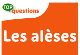 FAQ : Tout savoir sur les alèses